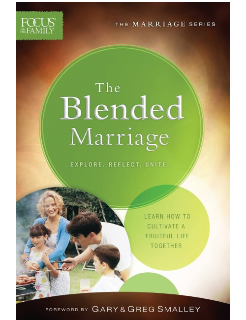 The Blended Marriage by Gary & Greg Smalley
