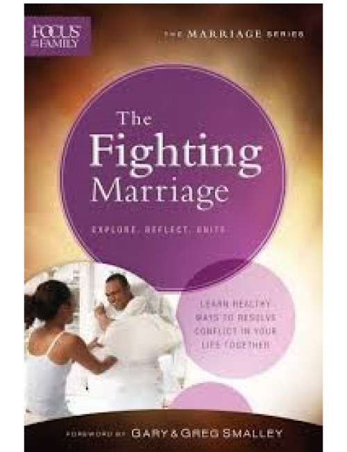 The Fighting Marriage by Gary & Greg Smalley