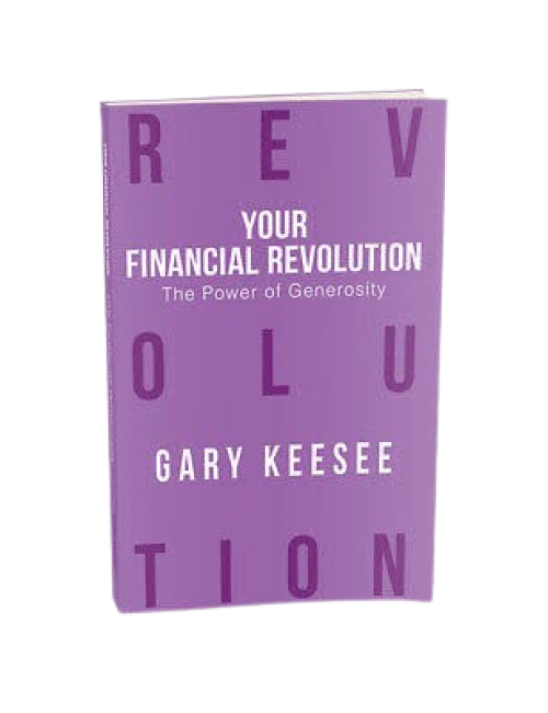 Your Financial Revolution: Power of Generosity by Gary Keesee