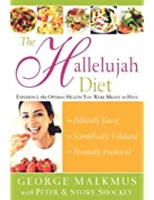 The Hallelujah diet by George Malkmus