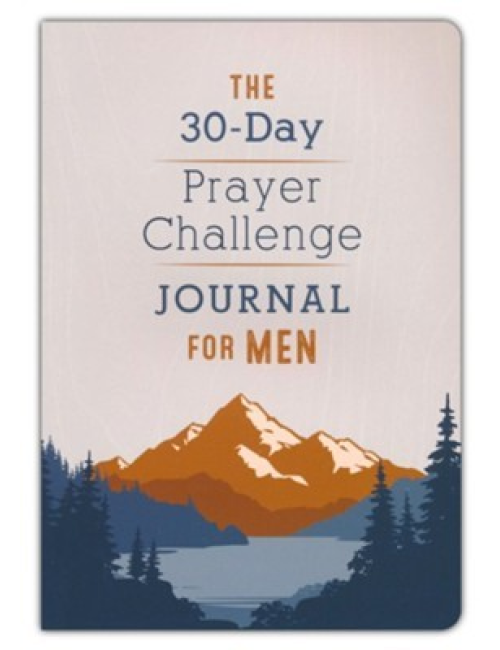 The 30-Day Prayer Challenge Journal for Men