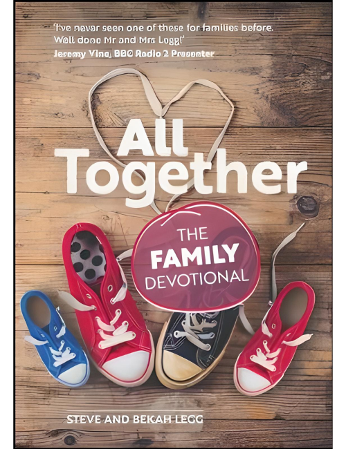 All Together: The Family Devotional by Steve & Bekah Legg