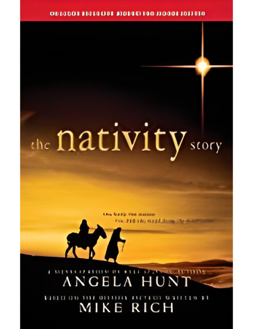 The Nativity Story by Angela Hunt