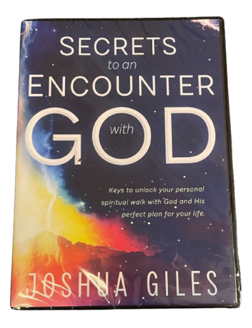 Secrets to an Encounter with God by Joshua Giles