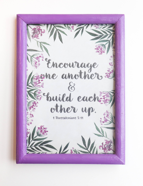 Encourage One Another & Build Each Other Up