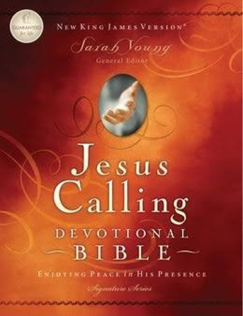Jesus Calling Devotional Bible, NKJV: Enjoying Peace in His Presence by Sarah Young