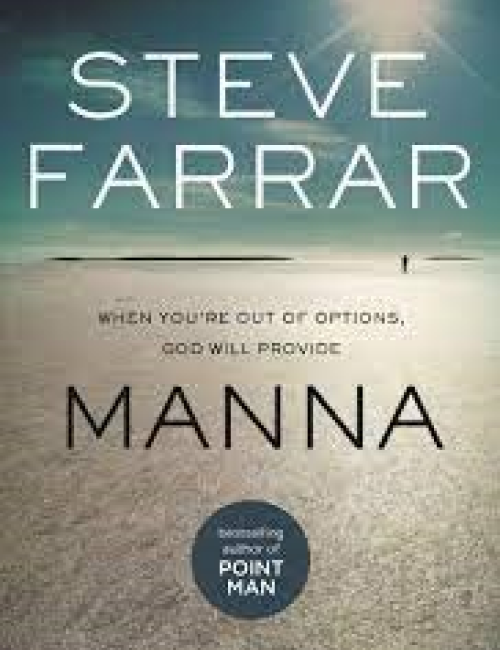 Manna: When You’re Out of Options, God Will Provide by Steve Farrar